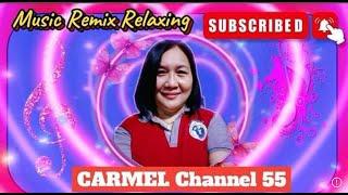 Disco Music Remix Relaxing ||CARMEL Channel 55|| #discomusic #remixsounds #carmelchannel55