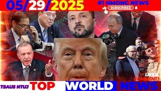 5/29/2025 TOP WORLD NEWS⏰ISRAEL KAM NRES ROG, RUSSIA DAG DUA, UN, GERMANY, CHINA, NKOREA, JAPAN