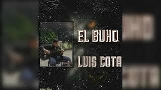 Luis Cota - El Buho (Official Audio)