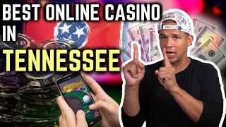 Best Online Casinos in Tennessee 