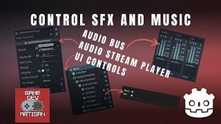 Control SFX and Music in Godot - Godot Fundamentals