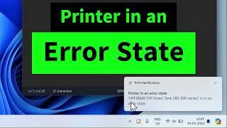 Printer is in an Error State | Printer Error in Windows 10/11 {Six Possible Solutions}