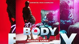 Blessing: It's Your Body (2024)