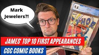 James' Top 10 CGC Comic Books - First Appearances