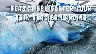 Alaska Helicopter Tours | Knik Glacier Landing