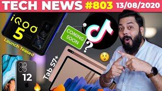 TikTok Coming Back ,iQOO5 India Launch Teased,Galaxy Tab S7+,iPhone 12 Launch Date,Razr 5G-#TTN803