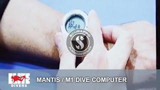 SCUBAPRO MANTIS DIVE COMPUTER Overview with Rene Dupre