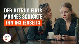 Der Betrug eines Mannes schickt ihn ins Jenseits | @DramatizeMeDeutsch