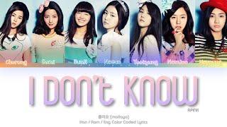 APINK (에이핑크) I Don’t Know (몰라요) Color Coded Lyrics (Han/Rom/Eng)