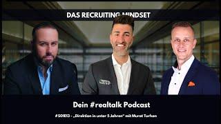 #S01E13 „Direktion in weniger als 5 Jahren“ mit Murat Turhan