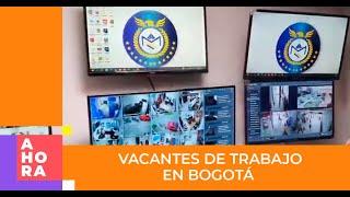 Vacantes de trabajo disponibles en Bogotá