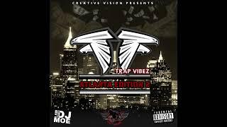 TRAP VIBEZ ATLANTA EDITION 2 | CREATIVE VISION DJ MOE | HIP HOP 2023 MIX | TRAP RAP PARTY MIX