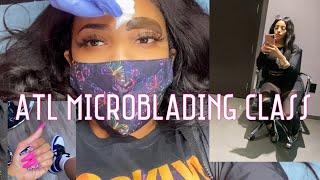 ATL VLOG || MICROBLADING CLASS