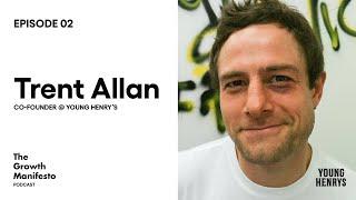 Young Henry's Co-founder Trent Allan on Growth Hacking, Startup Challenges & Scaling a Business