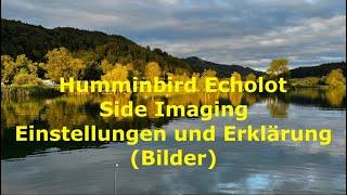 Humminbird Echolot Side Imaging Einstellungen und Erklärung