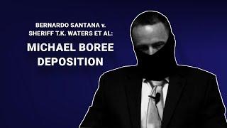 Santana v Jacksonville Sheriff’s Office Lawsuit- Deposition of JSO Officer Michael Boree