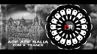 AGE AGE BALIA (EDM X TRANCE) DJ PANDA X DJ RAJESH KDP X POP REMIX BBSR