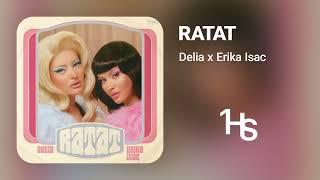 Delia x Erika Isac - Ratat | 1 Hour