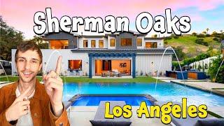 Moving to Sherman Oaks? Los Angeles Neighborhood [Great Location]