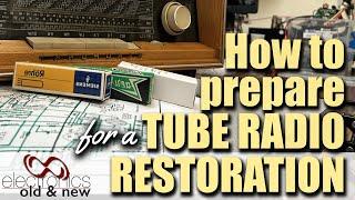 How to prepare a Tube Radio Restoration, and how to keep a record of the project.