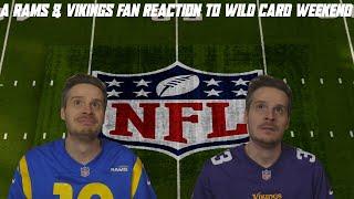 A Vikings & Rams Fan Reaction to the Wild Card Round