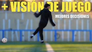 Mejora tu VISIÓN de juego + Mayor VELOCIDAD de juego y mejores DECISIONES - Protips para futbolistas