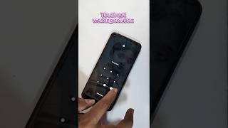 Touch not working solution in android phones 