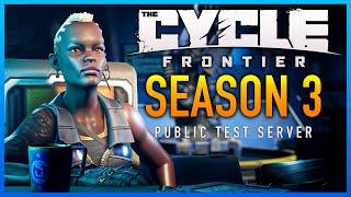 HOW TO PLAY THE CYCLE: FRONTIER SEASON 3 RIGHT NOW | THE CYCLE PUBLIC TEST SERVER