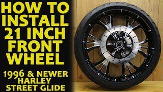 How to Install 21 Inch Front Wheel Harley Davidson Bagger