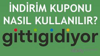 Gittigidiyor İndirim Kuponu Nasıl Kullanılır?