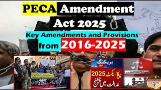 PECA Amendment Act 2025 Key Amendments and Provisions from 2016-2025