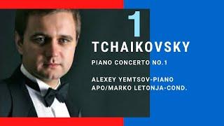 Yemtsov - Tchaikovsky Piano Concerto No.1 Part 1