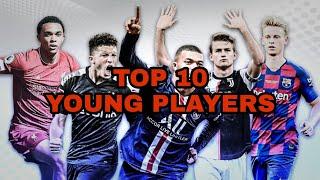 Top 10 ● Young Players 2019-20 ● HD