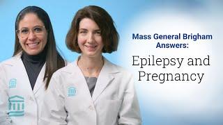 Epilepsy & Pregnancy: Causes, Complications, and Treatments | Mass General Brigham