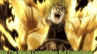 Dio VS Jotaro - The World Compilation But English Dub - JJBA: Stardust Crusaders