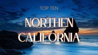 Visit Northern California: See NorCal's Beauty