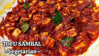 TOFU SAMBAL (Vegetarian),simple and delicious recipes 