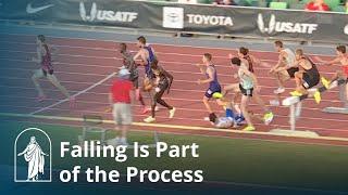 Falling Is Part of the Process, Just Get Up