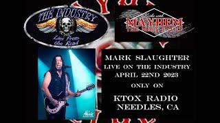 Mark Slaughter Interview KTOX Radio April 22 2023 @markslaughterofficial @SlaughterVEVO