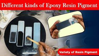 Different kinds of Epoxy Resin Pigment/ Variety of Resin Pigment/Which pigments to use in your resin