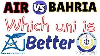 Air University Vs Bahria University: Which one is better ?