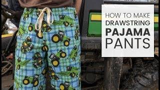 How to Make Drawstring Pajama Pants