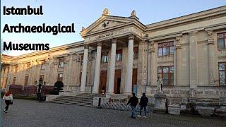 Istanbul Archaeological Museums