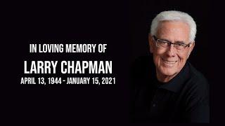 In Loving Memory of Larry Chapman