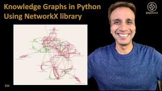 354 - Knowledge Graphs in Python Using NetworkX library