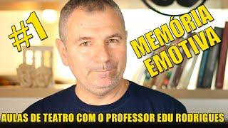 Curso de teatro online gratuito com certificado. Aula 1 Memória Emotiva