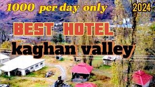 Best hotels in kaghan valley 2024 | Hotel in kaghan valley