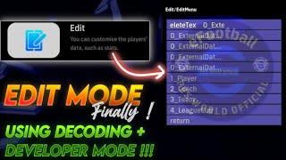 FINALLY EDIT MODE  ENABLED EDIT MODE | USING DEVELOPER MODE | DECODING GAME FILES | FULL INFO | PWO