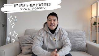 February Update - Sean C Property - New Properties, Old Properties & Current Projects