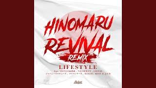 HINOMARU REVIVAL (feat. SHINGO西成, VIGORMAN, CHOUJI, ジャパニーズマゲニーズ,...